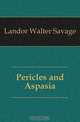 Pericles and Aspasia, Walter Savage Landor 