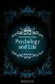 Psychology and Life, Hugo Munsterberg 