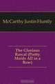 The Glorious Rascal (Pretty Maids All in a Row), Justin H. McCarthy 