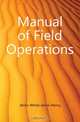 Manual of Field Operations, Jervis-White-Jervis Henry 