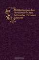 Mittheilungen Aus Der Historischen Letteratur (German Edition), FOSS R 