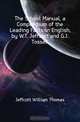The School Manual, a Compendium of the Leading Facts in English, by W.T. Jeffcott and G.J. Tossell, Jeffcott William Thomas 