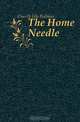 The Home Needle, Church Ella Rodman 