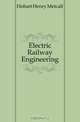 Electric Railway Engineering, Hobart Henry Metcalf 