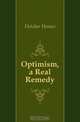 Optimism, a Real Remedy, Fletcher Horace 