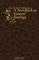 A Text-Book in General Zoology, Herrick Glenn Washington 