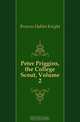 Peter Priggins, the College Scout, Volume 2, Browne Hablot Knight 
