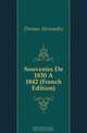 Souvenirs De 1830 A 1842 (French Edition), Александр Дюма 