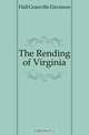 The Rending of Virginia, Hall Granville Davisson 