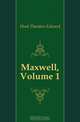 Maxwell, Volume 1, Hook Theodore Edward 