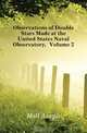 Observations of Double Stars Made at the United States Naval Observatory, Volume 2, Hall Asaph 