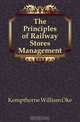 The Principles of Railway Stores Management, Kempthorne William Oke 