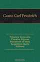 Principia Generalia Theoriae Figurae Fluidorum in Statu Aequilibrii (Latin Edition), Gauss Carl Friedrich 