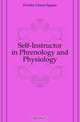 Self-Instructor in Phrenology and Physiology, Fowler Orson Squire 