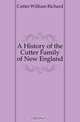 A History of the Cutter Family of New England, Cutter William Richard 