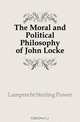 The Moral and Political Philosophy of John Locke, Lamprecht Sterling Power 