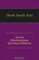 Secret Machinations (German Edition), Hook Sarah Ann 