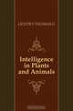 Intelligence in Plants and Animals, GENTRY THOMAS G 