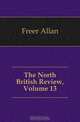 The North British Review, Volume 13, Freer Allan 