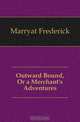 Outward Bound, Or a Merchant