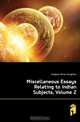 Miscellaneous Essays Relating to Indian Subjects, Volume 2, Hodgson Brian Houghton 