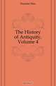 The History of Antiquity, Volume 4, Duncker Max 