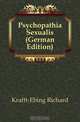 Psychopathia Sexualis, R. Krafft-Ebing 