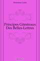 Principes Generaux Des Belles-Lettres, Domairon Louis 