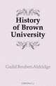 History of Brown University, Guild Reuben Aldridge 