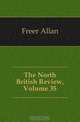 The North British Review, Volume 35, Freer Allan 