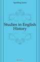Studies in English History, Spedding James 