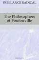 The Philosophers of Foufouville, Freelance Radical 