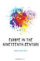 Europe in the Nineteenth Century, Judson Harry Pratt 