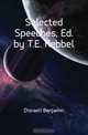 Selected Speeches, Ed. by T.E. Kebbel, Disraeli Benjamin 