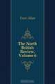 The North British Review, Volume 6, Freer Allan 