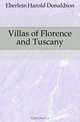 Villas of Florence and Tuscany, Eberlein Harold Donaldson 