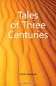 Tales of Three Centuries, Curtin Jeremiah 