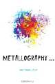 Metallography ..., Hoyt Samuel Leslie 