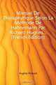 Manuel De Therapeutique Selon La Methode De Hahnemann Par Richard Hughes... (French Edition), Hughes Richard 
