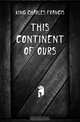 This Continent of Ours, King Charles Francis 