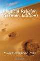 Physical Religion (German Edition), Friedrich Max Muller 