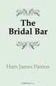 The Bridal Bar, Ham James Panton 