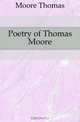 Poetry of Thomas Moore, Thomas Moore 