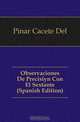 Observaciones De Precision Con El Sextante (Spanish Edition), Canete del Pinar 