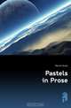 Pastels in Prose, Merrill Stuart 