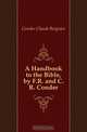 A Handbook to the Bible, C.C. Reignier 