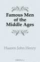 Famous Men of the Middle Ages, Haaren John Henry 
