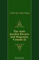 The Anti-Jacobin Review and Magazine, Volume 21, Collection John Boyd 
