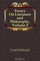 Essays On Literature and Philosophy, Volume 2, Caird Edward 