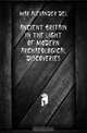 Ancient Britain in the Light of Modern Archaeological Discoveries, Alexander del Mar 